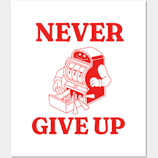 Never Give Up Shirt, Funny Gambling Shirt, Vintage Cartoon Shirt, Funny Meme Shirt, Oddly Specific Shirt, Gambling Meme Shirt, Parody Shirt Posters and Art